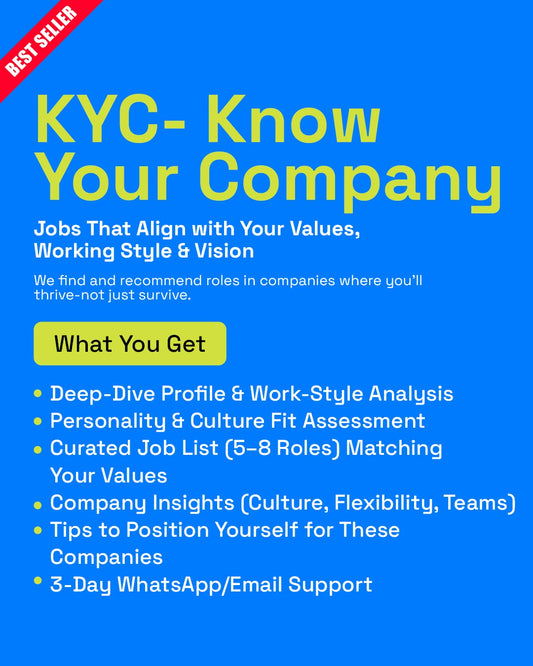 KYC - Know Your Company. Align with values for job opportunities. Better placement assistance.