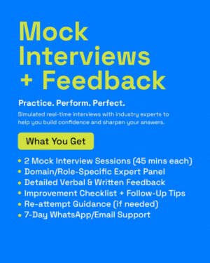 Mock Interviews + Feedback